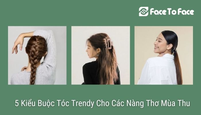 2491-5-kieu-buoc-toc-trendy-cho-cac-nang-tho-mua-thu-001_66d733e63aeab.jpg