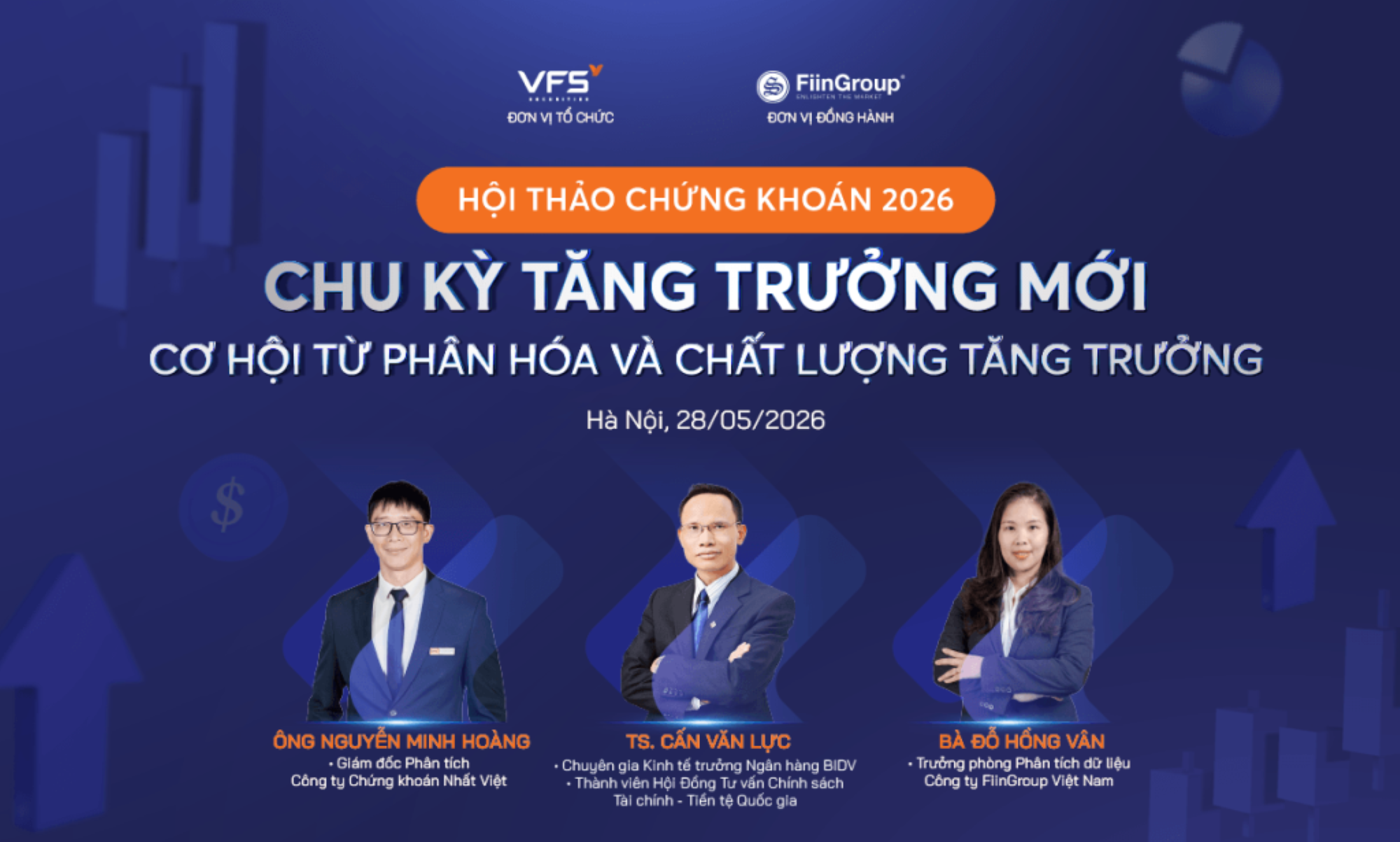 Hội thảo thị trường chứng khoán 2026 chu kỳ tăng trưởng mới - Cơ hội phân hóa & Chất lượng tăng trưởng