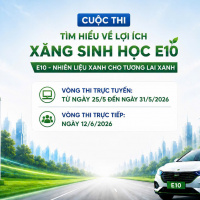 Phát động Cuộc thi “Tìm hiểu lợi ích của xăng sinh học E10”