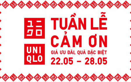 UNIQLO Khởi động Tuần Lễ Cảm ơn Từ 22/05 - 28/05, mang đến loạt ưu đãi hấp dẫn