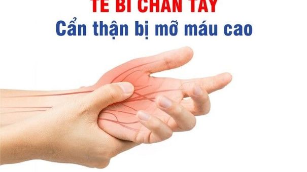 Tê bì chân tay – dấu hiệu cảnh báo mỡ máu cao