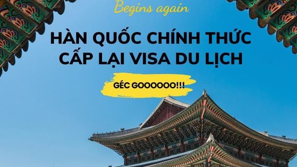 Hàn Quốc chính thức cấp lại visa du lịch từ 1/6