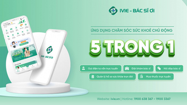 IVIE - Bác sĩ ơi: Ứng dụng chăm sóc sức khỏe chủ động 5 trong 1