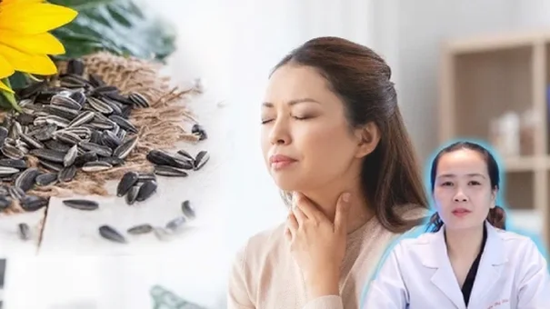 BS trả lời: Người bị bệnh tuyến giáp không nên ăn hạt hướng dương vào ngày Tết có đúng không?