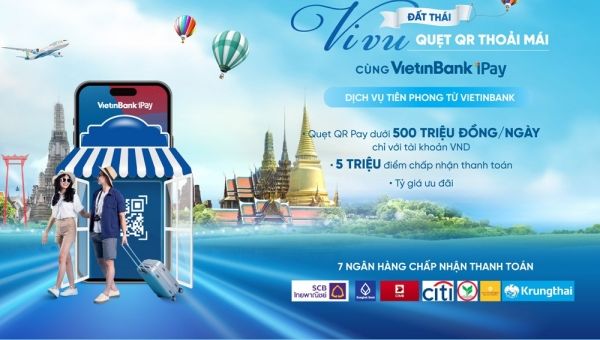 VietinBank triển khai dịch vụ thanh toán xuyên biên giới bằng mã QR Pay