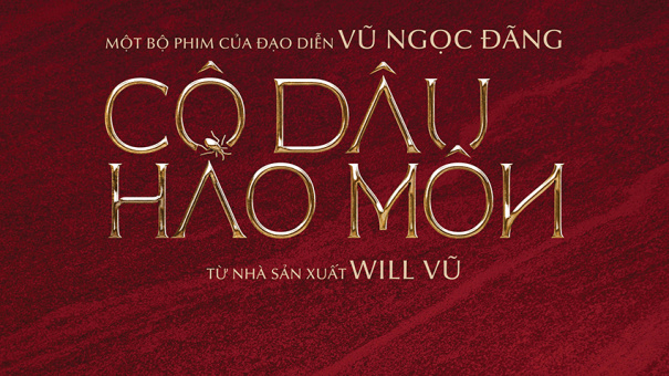 THU TRANG, KIỀU MINH TUẤN VÀ LÊ GIANG ĐÓNG “CÔ DÂU HÀO MÔN” CỦA VŨ NGỌC ĐÃNG