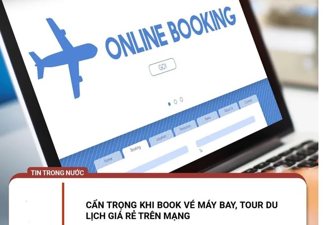 Cẩn trọng khi book vé máy bay, tour du lịch giá rẻ trên mạng xã hội