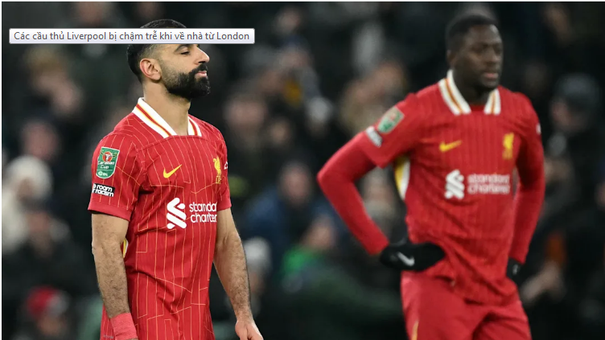 Sự chuẩn bị cho Cúp FA của Liverpool bị gián đoạn do thời tiết tuyết rơi