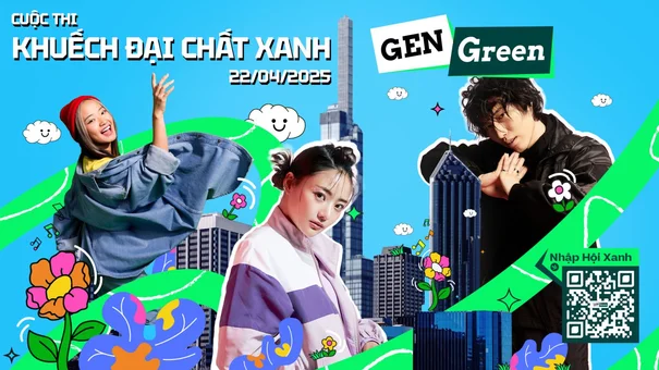 Gen Green Platform phát động cuộc thi sáng tạo nội dung về lối sống xanh
