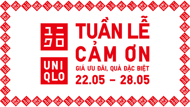 UNIQLO Khởi động Tuần Lễ Cảm ơn Từ 22/05 - 28/05, mang đến loạt ưu đãi hấp dẫn
