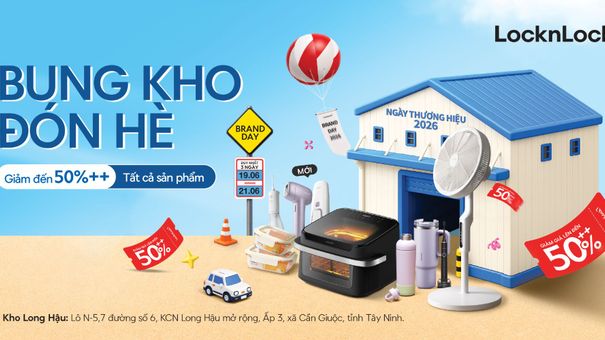 Đại tiệc LocknLock Brand Day Long Hậu: Xả kho nửa giá, nhận quà 15 triệu